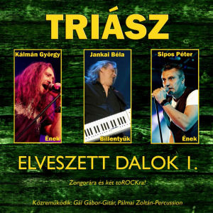 Triász - Elveszett Dalok 1