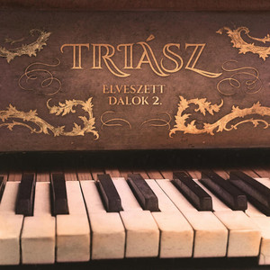 Triász - Elveszett Dalok 2